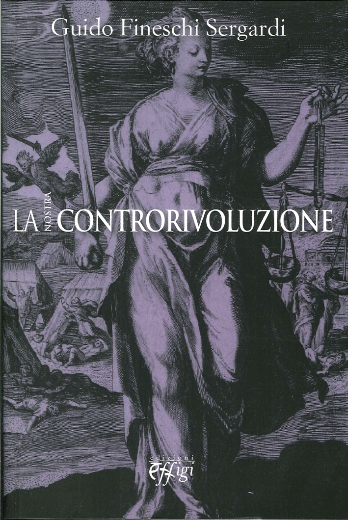 La Nostra Controrivoluzione La Nostra Controrivoluzione