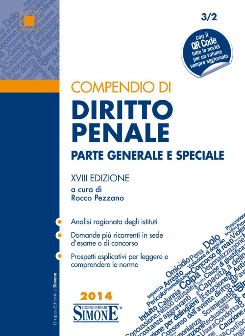 Compendio di Diritto Penale. Parte Generale e Speciale Compendio di Diritto Penale. Parte Generale e Speciale