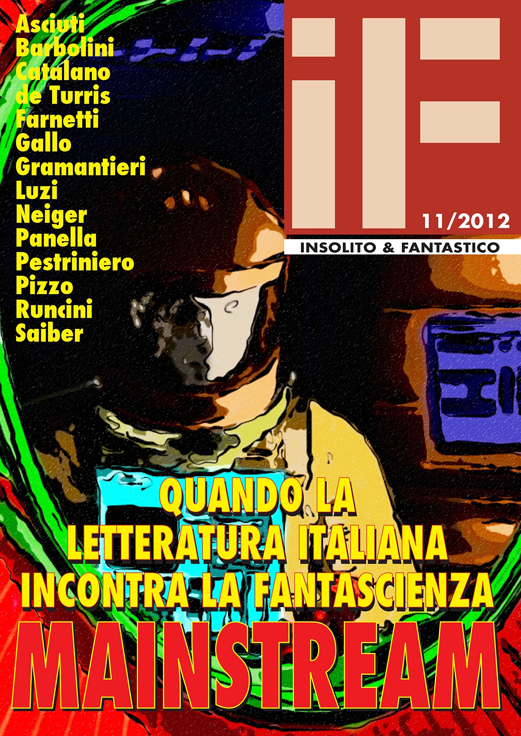 Mainstream. Quando la letteratura italiana incontra la fantascienza Mainstream. Quando la letteratura italiana incontra la fantascienza