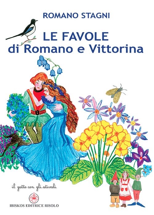 Le favole di Romano e Vittorina Le favole di Romano e Vittorina