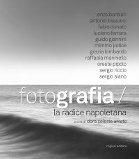La fotografia della scuola napoletana