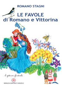 Le favole di Romano e Vittorina