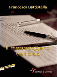 Il messaggero dell'alba Il messaggero dell'alba