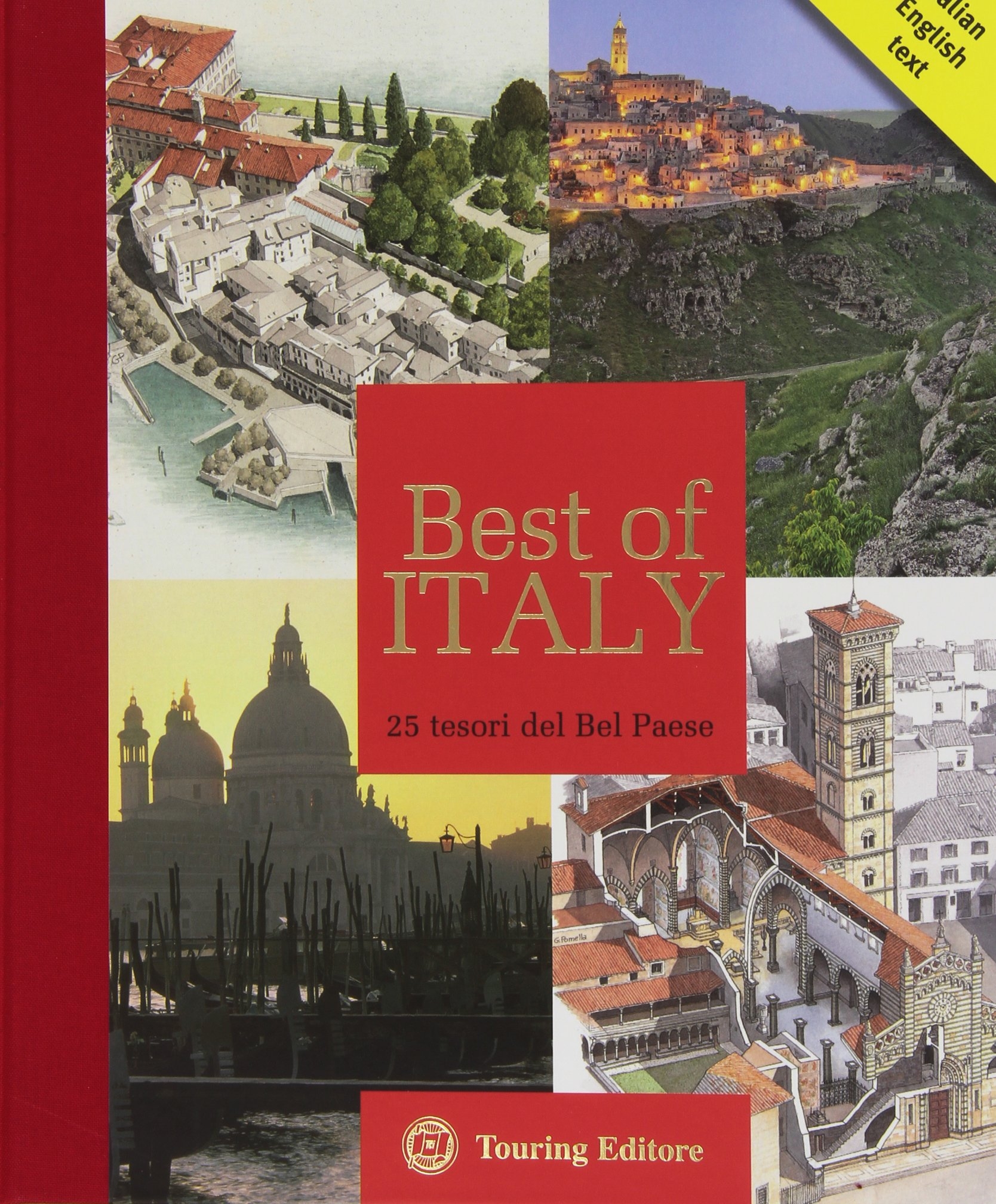 Best of Italy. 25 tesori del Bel Paese. Ediz. italiana e inglese Best of Italy. 25 tesori del Bel Paese. Ediz. italiana e inglese
