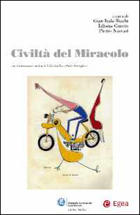 Civiltà del Miracolo Civiltà del Miracolo