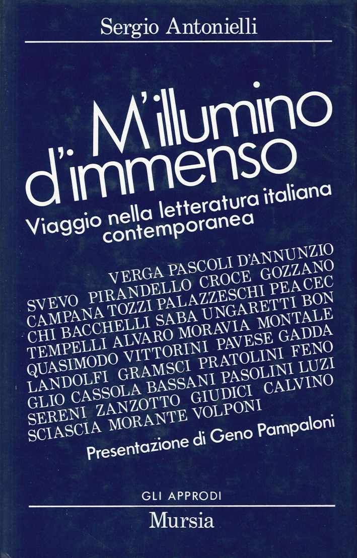 M'illumino d'immenso. Viaggio nella letteratura italiana contemporanea M'illumino d'immenso. Viaggio nella letteratura italiana contemporanea