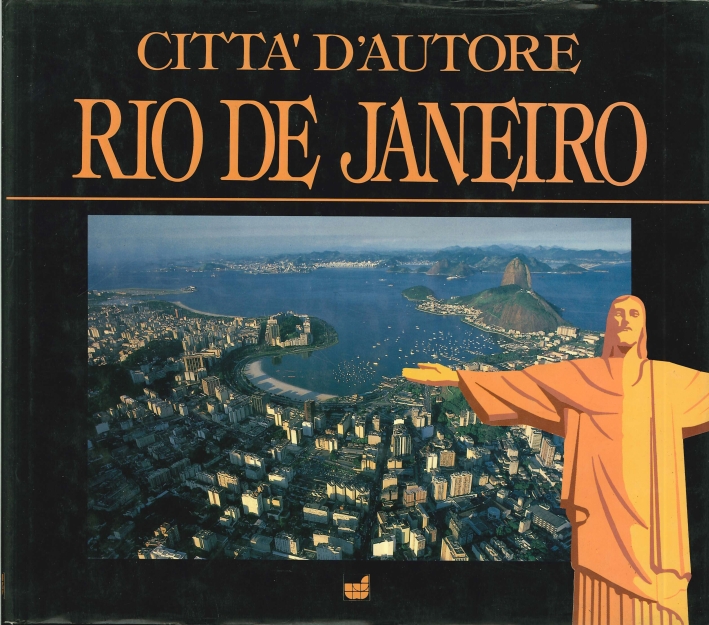 Città d'Autore. Rio De Janeiro Città d'Autore. Rio De Janeiro