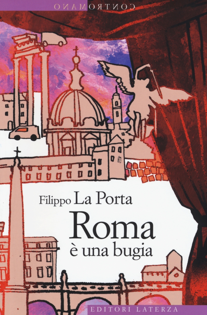 Roma è una bugia Roma è una bugia