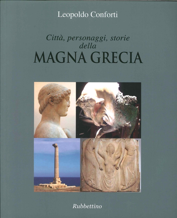 Città, Personaggi, Storie delle Magna Grecia Città, Personaggi, Storie delle Magna Grecia