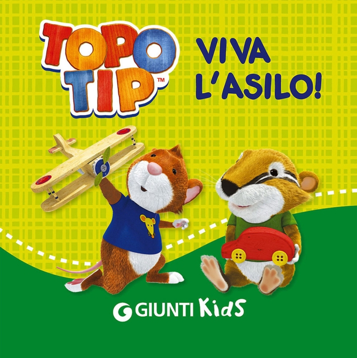 Viva l'asilo! Topo Tip. Ediz. illustrata Viva l'asilo! Topo Tip. Ediz. illustrata