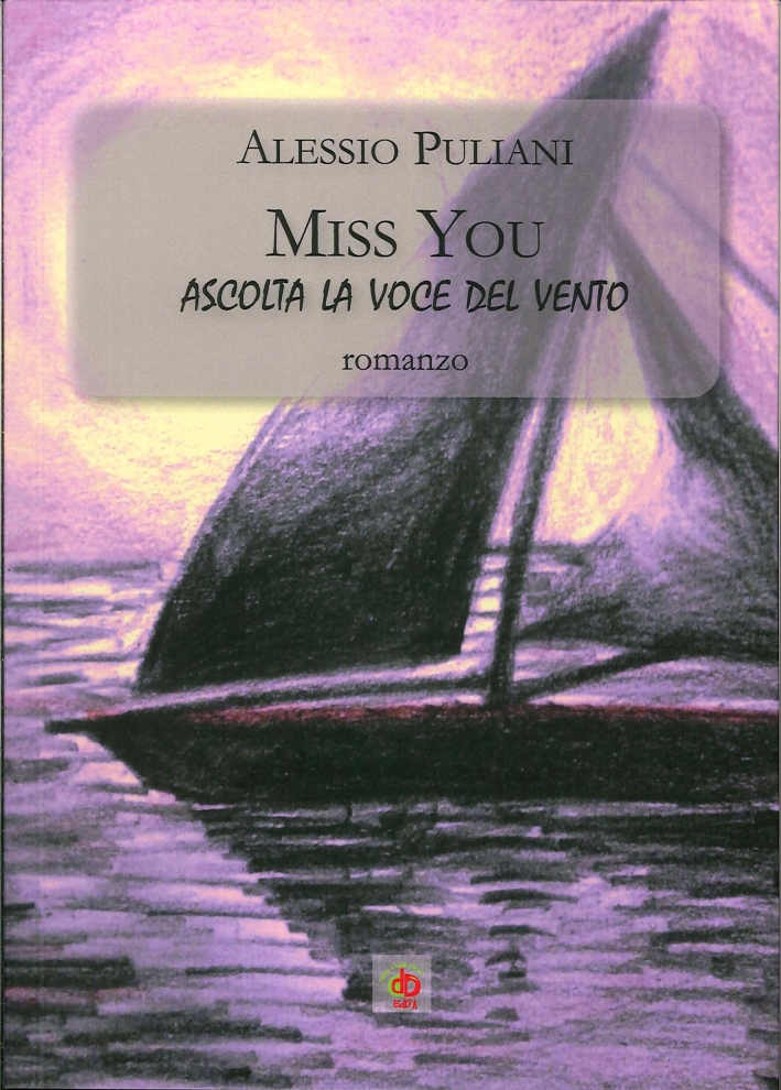 Miss you. Ascolta la voce del vento Miss you. Ascolta la voce del vento