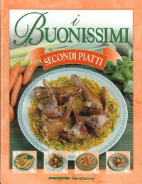 I buonissimi. Secondi piatti