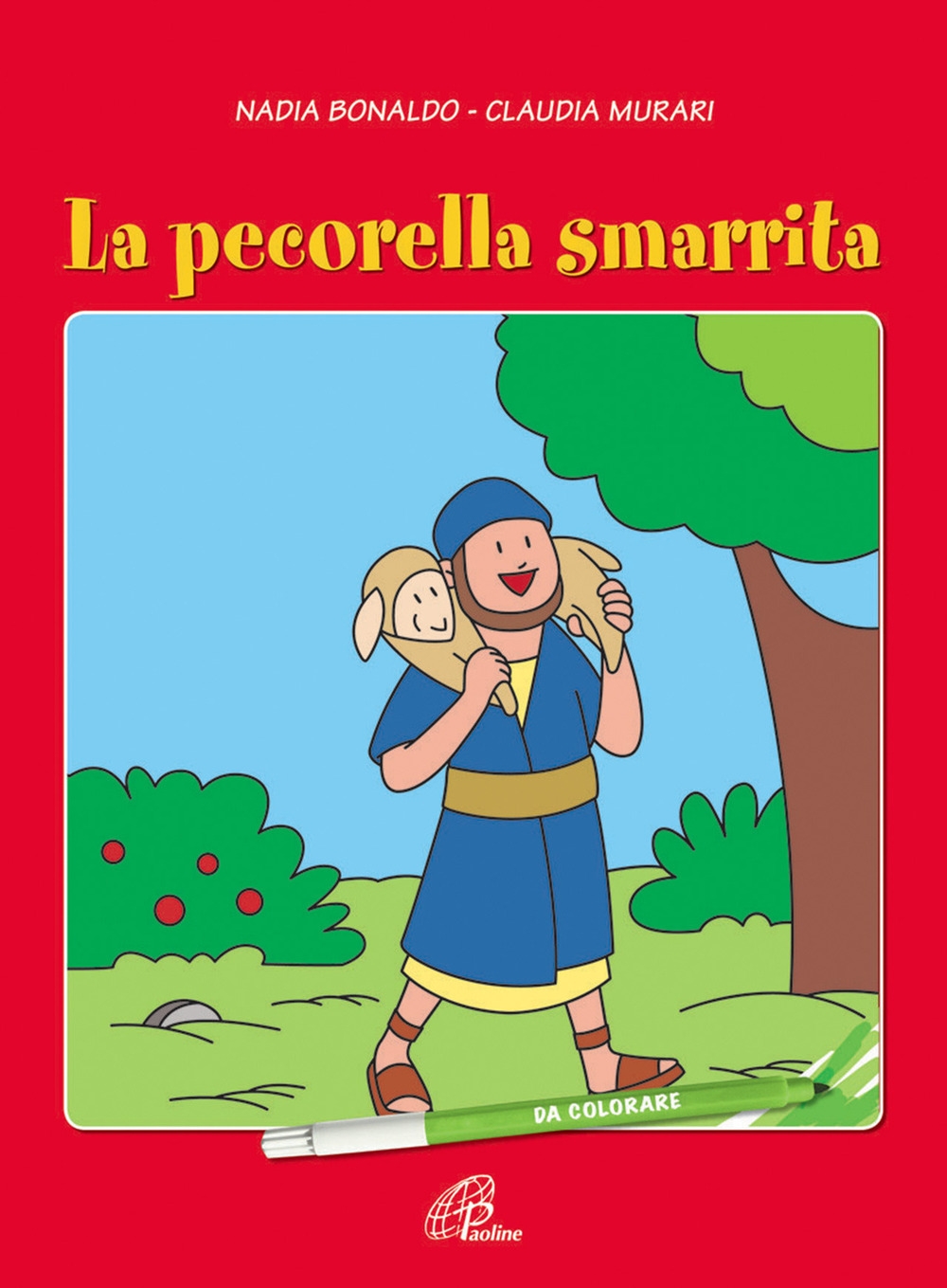 La pecorella smarrita. Ediz. illustrata La pecorella smarrita. Ediz. illustrata