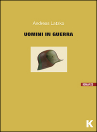 Uomini in guerra Uomini in guerra