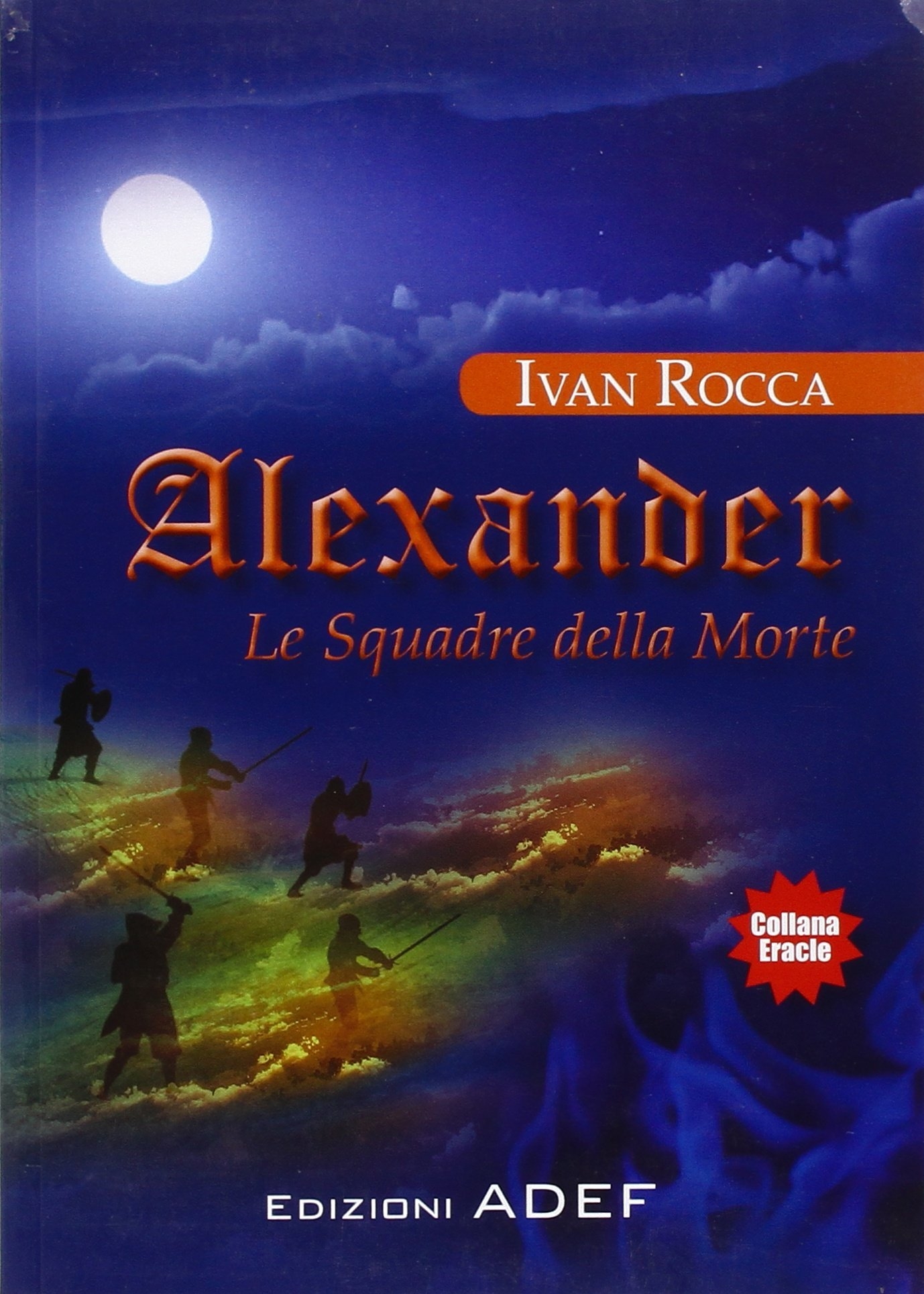 Alexander. Le squadre della morte Alexander. Le squadre della morte