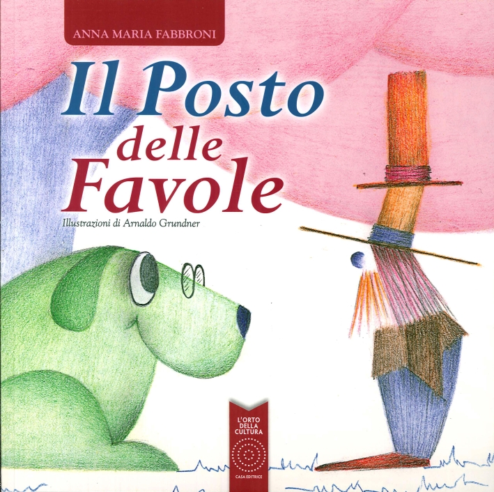 Il posto delle favole Il posto delle favole