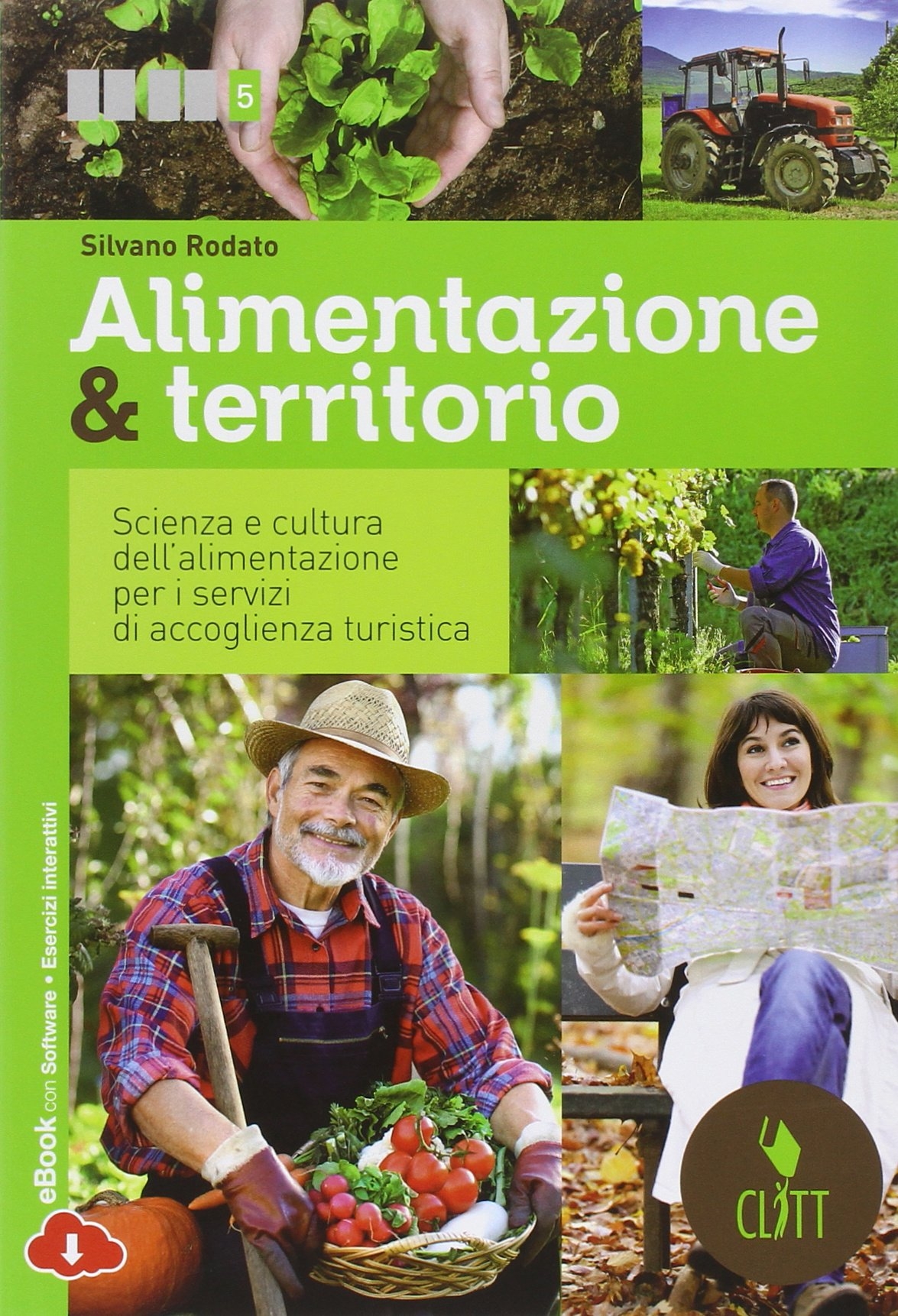 Alimentazione & Territorio. Scienza e Cultura dell'Alimentazione per i Servizi di Accoglienza Turistica Alimentazione & Territorio. Scienza e Cultura dell'Alimentazione per i Servizi di Accoglienza Turistica