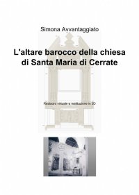 L'altare barocco della chiesa di Santa Maria di Cerrate