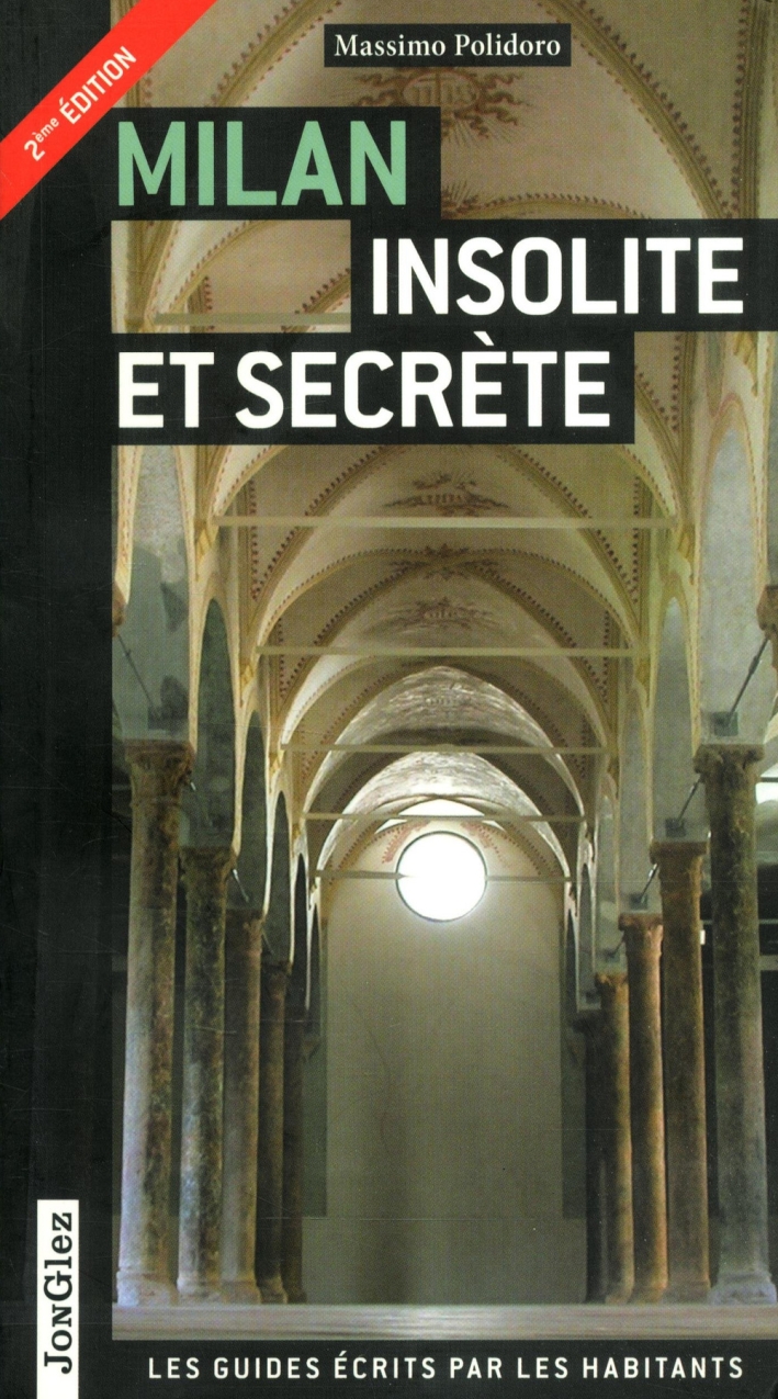 Milano insolita e segreta. Ediz. francese Milano insolita e segreta. Ediz. francese
