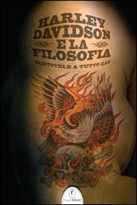Harley Davidson e la Filosofia. Aristotele Era un Harleysta