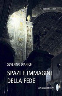 Spazi e immagini della fede Spazi e immagini della fede