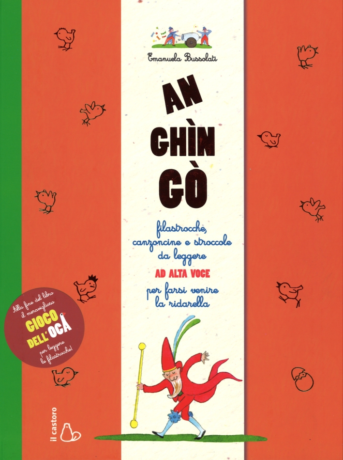 An ghìn gò. Filastrocche, canzoncine e stroccole da leggere ad alta voce per farsi venire la ridarella. Ediz. illustrata. Con gadget An ghìn gò. Filastrocche, canzoncine e stroccole da leggere ad alta voce per farsi venire la ridarella. Ediz. illustrata. Con gadget