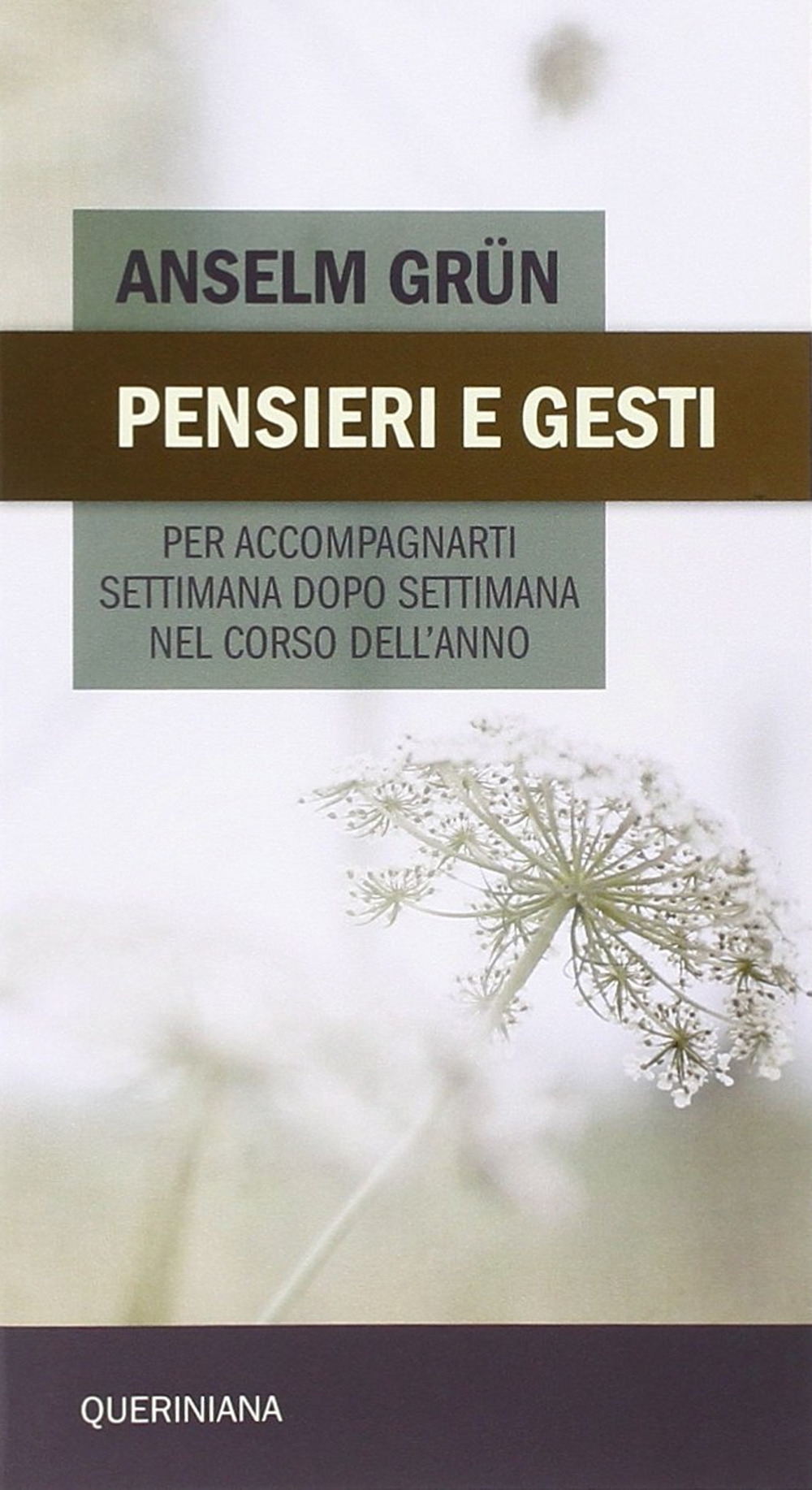 Pensieri e gesti per accompagnarti settimana dopo settimana nel corso dell'anno Pensieri e gesti per accompagnarti settimana dopo settimana nel corso dell'anno