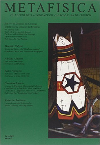 Metafisica. Quaderni fondazione Giorgio e Isa de Chirico. 5/6. 2005/2006 Metafisica. Quaderni fondazione Giorgio e Isa de Chirico. 5/6. 2005/2006