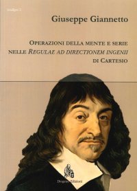 Operazioni della Mente e Serie nelle "Regulae ad Directionem Ingenii" di Cartesio