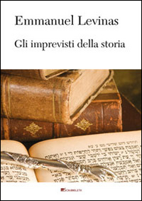 Gli imprevisti della storia Gli imprevisti della storia
