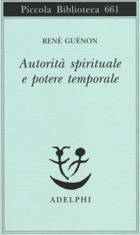 Autorità spirituale e potere temporale