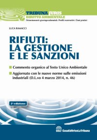 Rifiuti: la gestione e le sanzioni