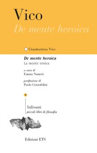 De Mente Heroica. La Mente Eroica