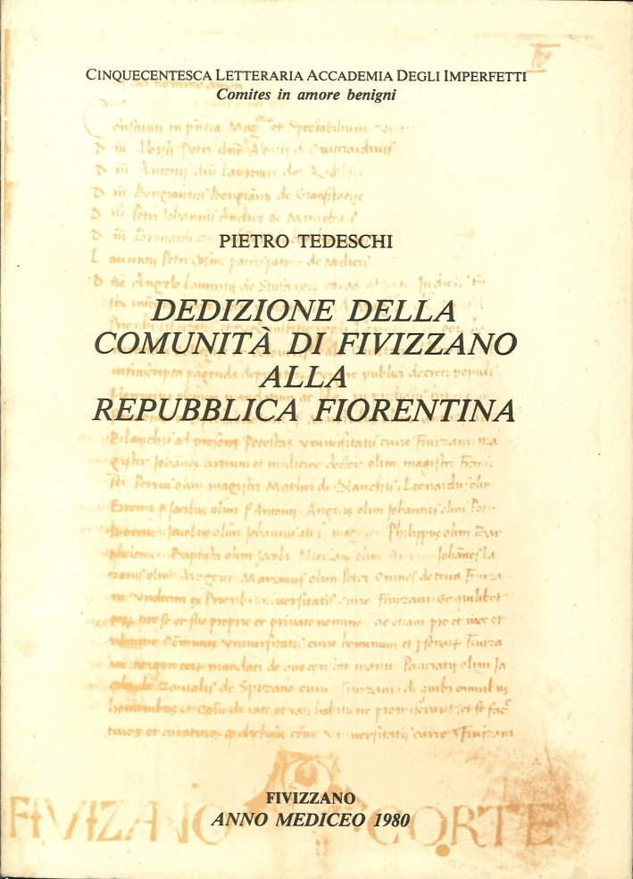 Dedizione delle Comunità di Fivizzano alla Repubblica Fiorentina. Capitoli e Convenzioni (1477-1507)