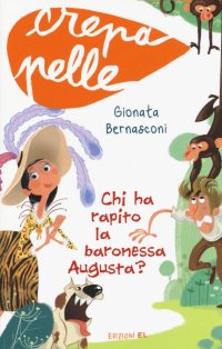 Chi ha rapito la baronessa Augusta?