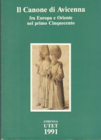 Il Canone di Avicenna. Fra Europa e Oriente nel Primo Cinquecento