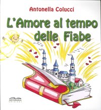 L'amore al tempo delle fiabe