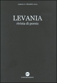 Levania. Rivista di Poesia. Numero 2. Dicembre 2013