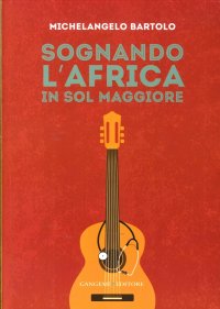 Sognando l'Africa in Sol Maggiore