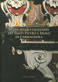 Studi sulla collegiata dei Santi Pietro e Paolo di Carmagnola