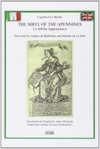 The Sybil of the Apennines. La Sibilla appenninica