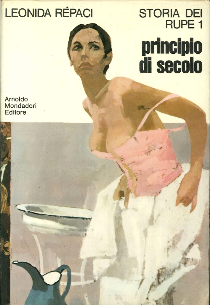 Storia dei Rupe. Volume 1. Principio di Secolo Storia dei Rupe. Volume 1. Principio di Secolo