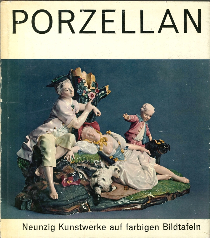 Porzellan., Herausgegeben und erläutert von Hugh Tait Porzellan., Herausgegeben und erläutert von Hugh Tait