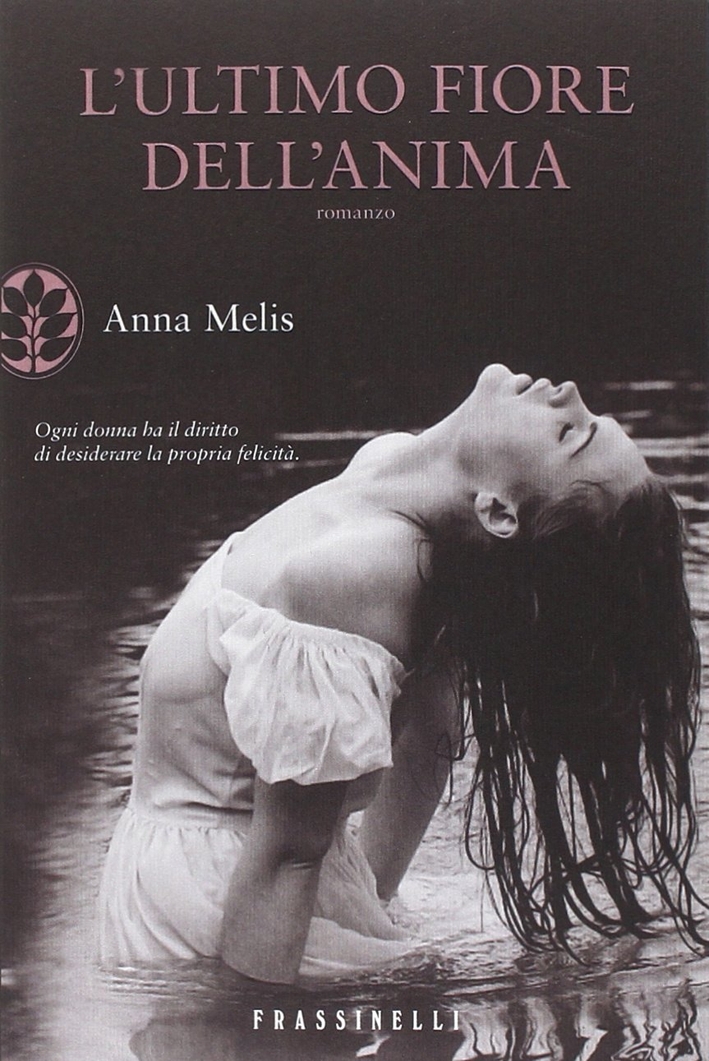 L'ultimo fiore dell'anima L'ultimo fiore dell'anima