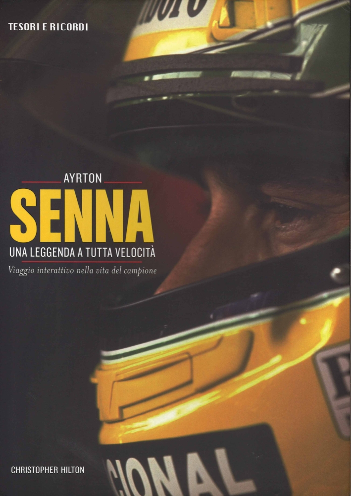Ayrton Senna. Una leggenda a tutta velocità. Viaggio interattivo nella vita del campione. Ediz. illustrata Ayrton Senna. Una leggenda a tutta velocità. Viaggio interattivo nella vita del campione. Ediz. illustrata