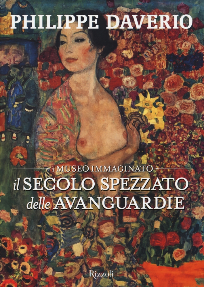 Il secolo spezzato delle avanguardie Il secolo spezzato delle avanguardie