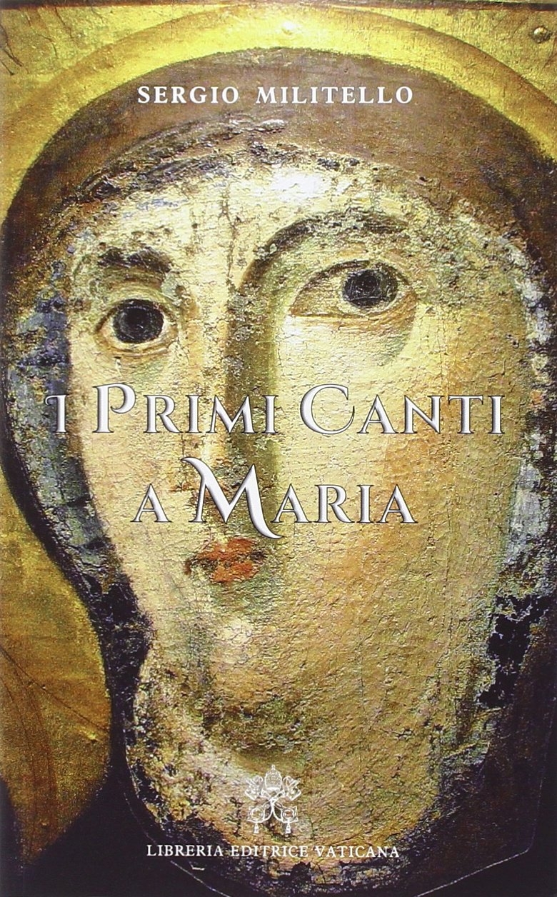 I primi canti a Maria I primi canti a Maria