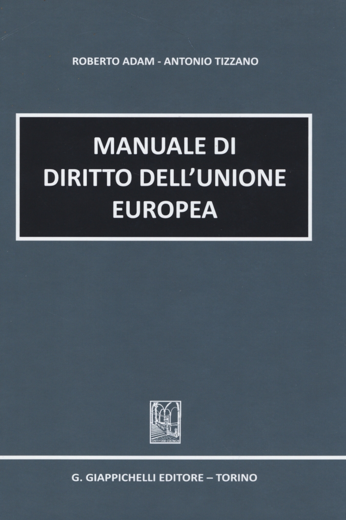 Manuale di diritto dell'Unione europea Manuale di diritto dell'Unione europea