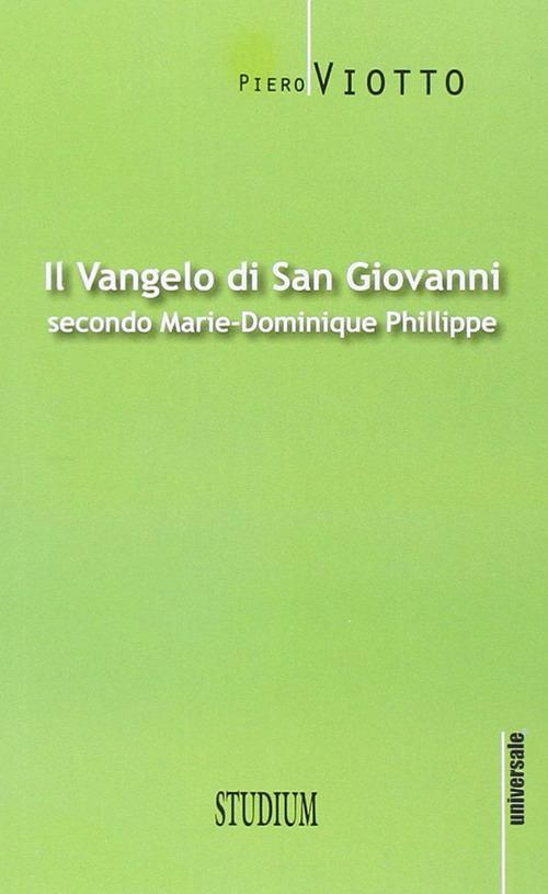 Il Vangelo di Giovanni secondo Marie-Dominique Philippe Il Vangelo di Giovanni secondo Marie-Dominique Philippe