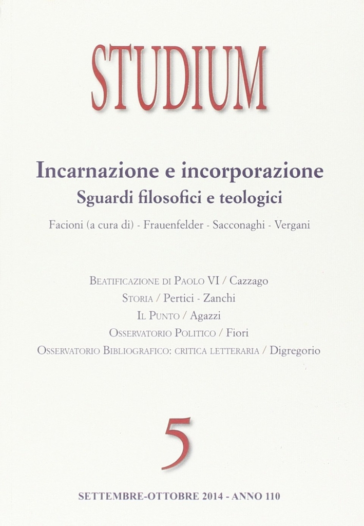 Studium (2014). Vol. 5: Incarnazione e incorporazione Studium (2014). Vol. 5: Incarnazione e incorporazione